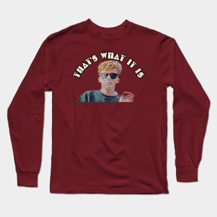 “That’s what it is” - Brian Johnson Long Sleeve T-Shirt